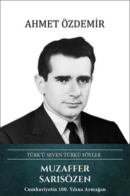 Muzaffer Sarısözen: Türk'ü Seven Türkü Söyler | Türk Kültürüne Hizmet Vakfı (Ciltli)