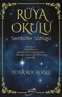 Rüya Okulu - Semboller Sözlüğü | Şira Yayınları (İnce Kapak)