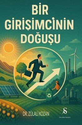 Bir Girişimcinin Doğuşu | Son Adım Yayınları (İnce Kapak)