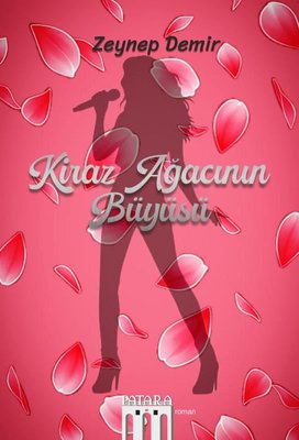 Kiraz Ağacının Büyüsü | Patara Kitap (İnce Kapak)