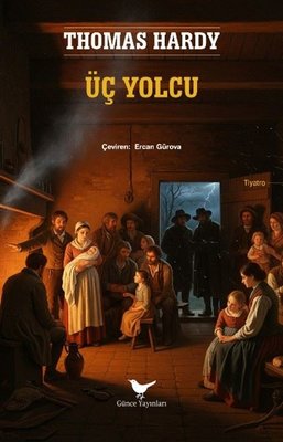 Üç Yolcu | Günce Yayınları (İnce Kapak)