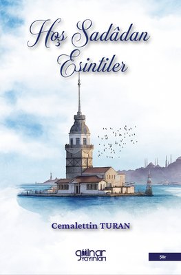 Hoş Sadadan Esintiler | Gülnar Yayınları (İnce Kapak)