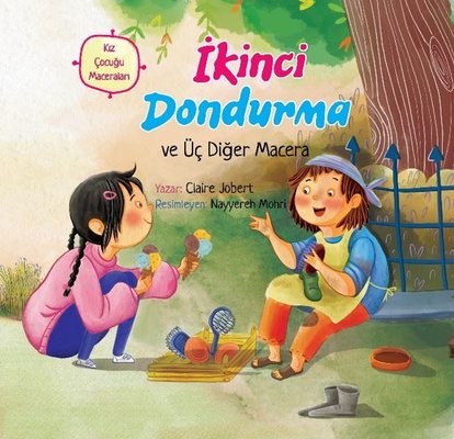 İkinci Dondurma ve Üç Diğer Macera | Palmiye Yayınları (İnce Kapak)