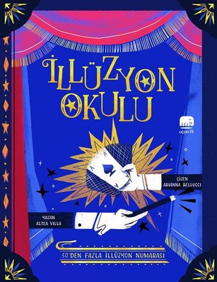 İllüzyon Okulu | Uçan Fil (Ciltli)