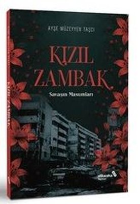 Kızıl Zambak: Savaşın Masumları | alBaraka Yayınları