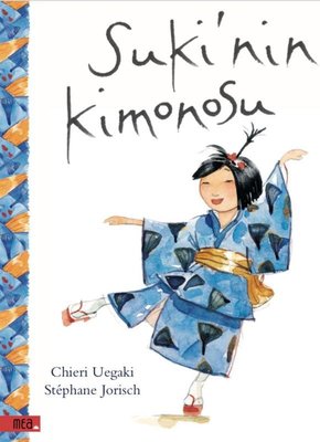 Suki'nin Kimonosu | Mea Kitap (İnce Kapak)