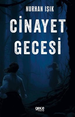 Cinayet Gecesi | Gece Kitaplığı (İnce Kapak)