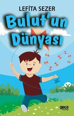 Bulut'un Dünyası | Gece Kitaplığı (İnce Kapak)