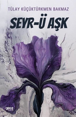 Seyr-ü Aşk | Gece Kitaplığı