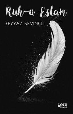 Ruh-u Eslam | Gece Kitaplığı (İnce Kapak)