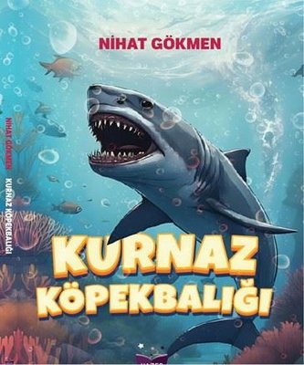 Kurnaz Köpekbalığı | Hazer Yayınları (İnce Kapak)