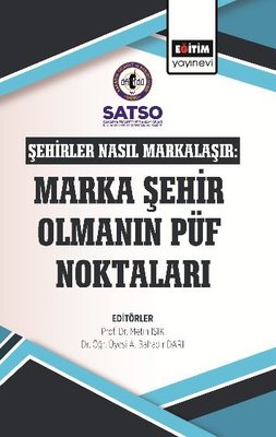 Şehirler Nasıl Markalaşır: Marka Şehir Olmanın Püf Noktaları | Eğitim Yayınevi (İnce Kapak)