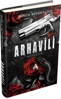 Arhavili 1 - Medcezir |Ephesus Yayınları (Ciltli)