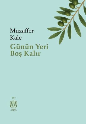 Günün Yeri Boş Kalır |Mask Yayınları (İnce Kapak)