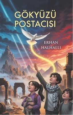 Gökyüzü Postacısı |Öğretmen Yazarlar Yayınları (İnce Kapak)
