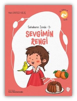 Sevgimin Rengi - Sahabenin İzinde 3 |Türkiye Diyanet Vakfı Yayınları (İnce Kapak)