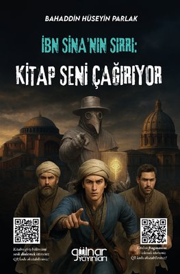 İbn Sina'nın Sırrı: Kitap Seni Çağırıyor |Gülnar Yayınları (İnce Kapak)