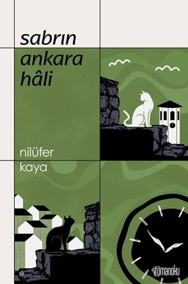 Sabrın Ankara Hali |Romanoku yayınları (İnce Kapak)