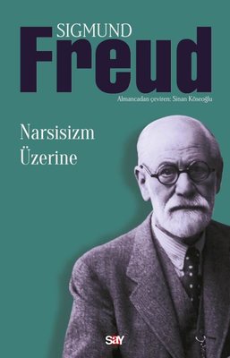Narsisizm Üzerine |Say Yayınları (İnce Kapak)