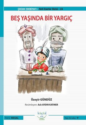 Beş Yaşında Bir Yargıç |Küçük Ev Yayınları (İnce Kapak)