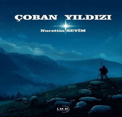 Çoban Yıldızı | Liman Yayınevi (İnce Kapak)