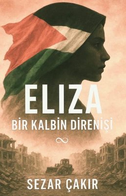 Eliza - Bir Kalbin Direnişi | Bengisu Yayınları (İnce Kapak)