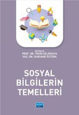 Sosyal Bilgilerin Temelleri | Nobel Akademik Yayıncılık (İnce Kapak)