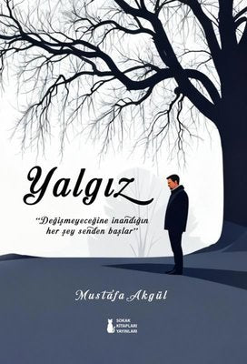 Yalgız | Sokak Kitapları Yayınları (İnce Kapak)