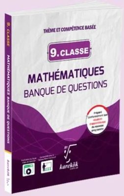 9 Classe Mathematiques Banque De Questıons | Karekök Eğitim Yayın (İnce Kapak)