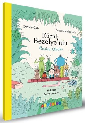 Küçük Bezelye'nin Resim Okulu | Artenino Yayıncılık (İnce Kapak)