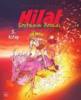 Hilal 5. Kitap - Şeytanın Belası | İthaki Yayınları (İnce Kapak)