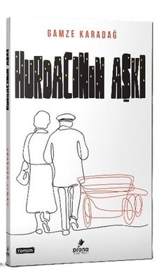 Hurdacının Aşkı | Prana Yayınları (İnce Kapak)