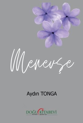 Menevşe | Doğu Kitabevi (İnce Kapak)
