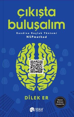 Çıkışta Buluşalım - Kendine Koçluk Yöntemi NSPmethod | Scala Yayıncılık (İnce Kapak)
