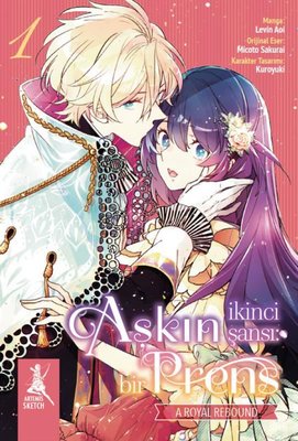 Aşkın İkinci Şansı: Bir Prens 1 .Kitap | Artemis Yayınları (İnce Kapak)