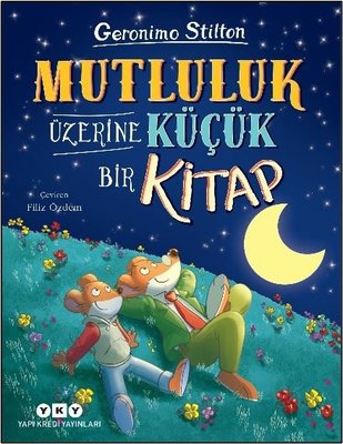 Mutluluk Üzerine Küçük Bir Kitap | Yapı Kredi Yayınları (İnce Kapak)