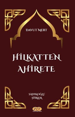 Hilkatten Ahirete - Sadıkoğlu Şiirler | Zet Yayınları (İnce Kapak)