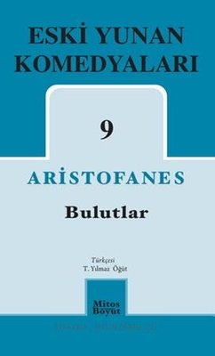 Eski Yunan Komedyaları 9 - Bulutlar | Mitos Boyut Yayınları (İnce Kapak)