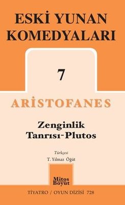 Eski Yunan Komedyaları 7 - Zenginlik Tanrısı Plutos | Mitos Boyut Yayınları (İnce Kapak)