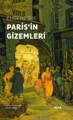 Paris'in Gizemleri | Alfa Yayıncılık (Ciltli)
