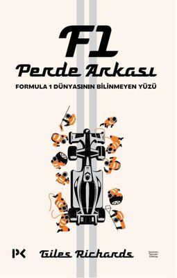 F1 Perde Arkası - Formula 1 Dünyasının Bilinmeyen Yüzü | Profil Kitap (İnce Kapak)