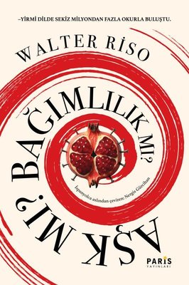 Aşk mı? Bağımlılık mı? | Paris (İnce Kapak)