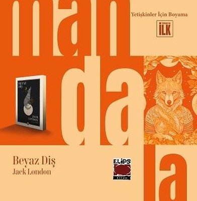 Mandala Dünyası - Beyaz Diş -Yetişkinler İçin Boyama | Elips Kitapları (İnce Kapak)