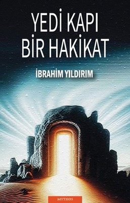 Yedi Kapı Bir Hakikat | Mythos Kitap (İnce Kapak)