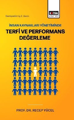 İnsan Kaynakları Yönetiminde Terfi ve Performans Değerleme | Eğitim Yayınevi (İnce Kapak)