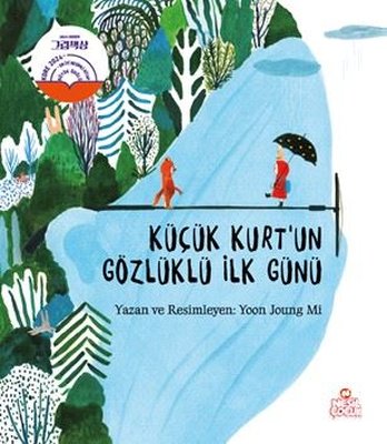 Küçük Kurt'un Gözlüklü İlk Günü | Nesil Çocuk Yayınları (Ciltli)