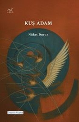 Kuş Adam | Uzam Yayınları (İnce Kapak)