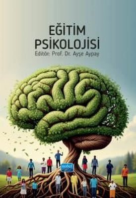 Eğitim Psikolojisi | Nobel Akademik Yayıncılık (İnce Kapak)