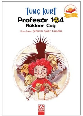 Profesör 104 Nükleer Çağ | Altın Kitaplar (İnce Kapak)