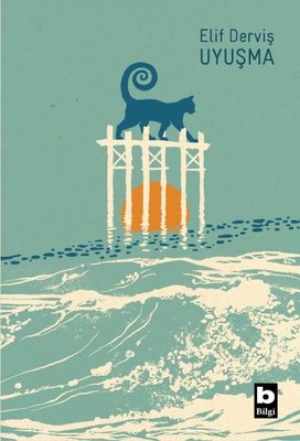 Uyuşma | Bilgi Yayınevi (İnce Kapak)